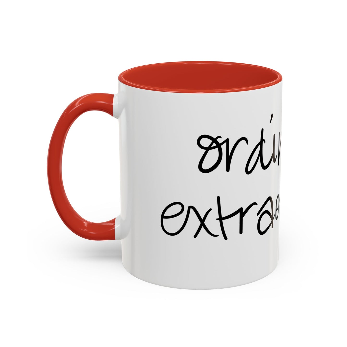 Ordinarily Extraordinary Mug