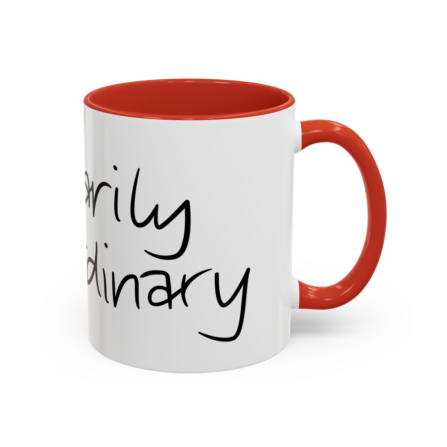 Ordinarily Extraordinary Mug