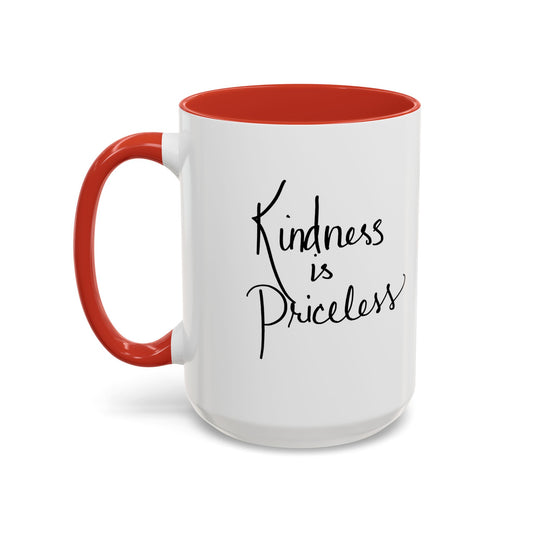 Kindness is Priceless Mug