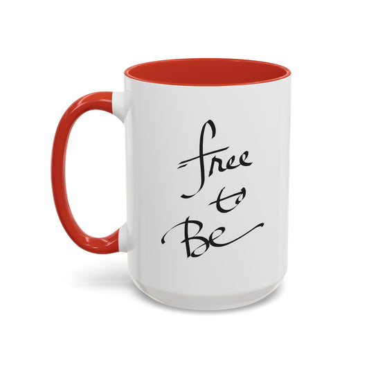 Free to Be Mug